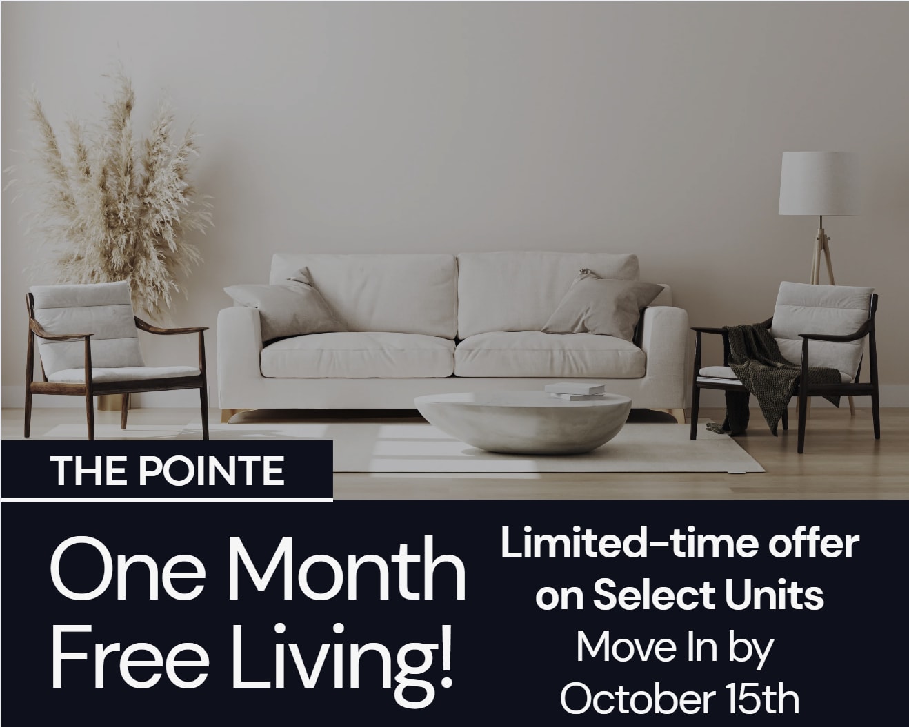 The Pointe At VictoriaOne Month FREE on SELECT UNITS.  Must Move In by 10/15  Act Fast! **Discount applies after first full months rent.