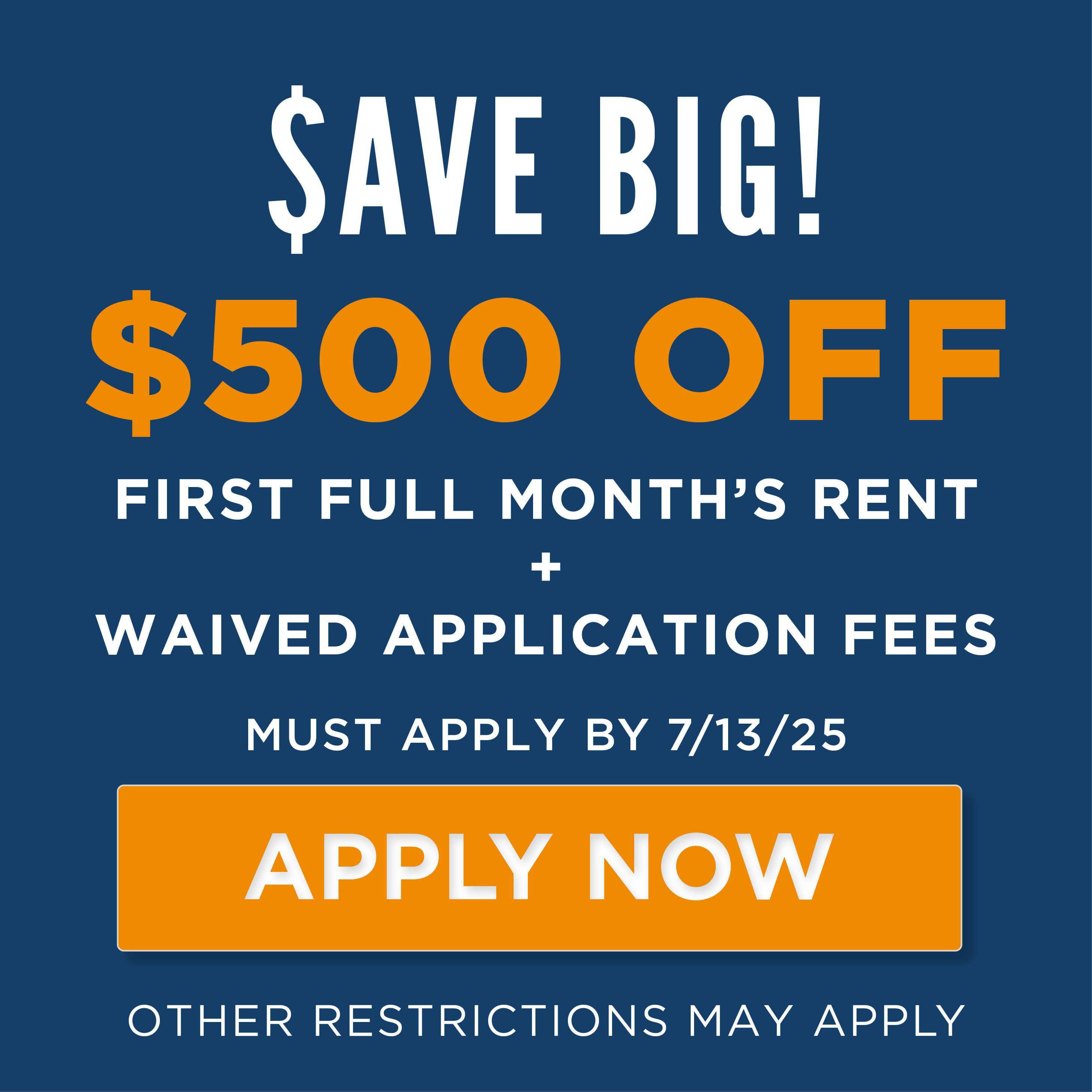 Christmas in July: Apply this weekend for waived application fees and $500 off your first month's rent!