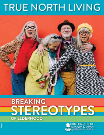 Breaking Stereotypes of elderhood flyer at Maple Ridge Senior Living in Ashland, Oregon. 