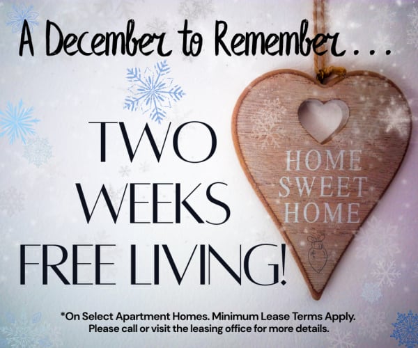 Northside Heights Two Weeks Free on SELECT Units. Limited Availability - Act Fast! **Discount applies after first full months rent. 