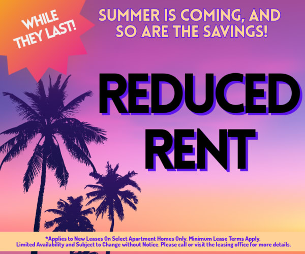 The Palm On SPID Lock in Reduced Rent On Select Units Nowr!