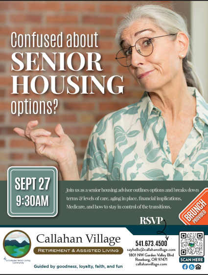 Senior Housing flyer at Callahan Village Retirement  and Assisted Living in Roseburg, Oregon.