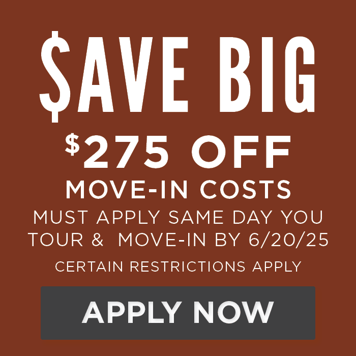 $275 OFF move-in costs must apply same day you tour & move-in by 6/20/25 Certain Restrictions apply