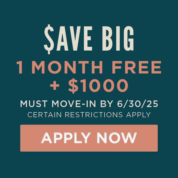 1 month free  + $1000 MOVE-IN by 6/30   Certain Restrictions apply.
