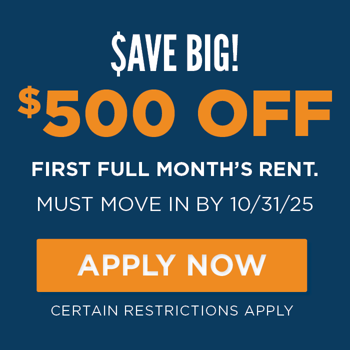 $ave big! $500 OFF first full month’s rent. Must Move in by 10/31/25 