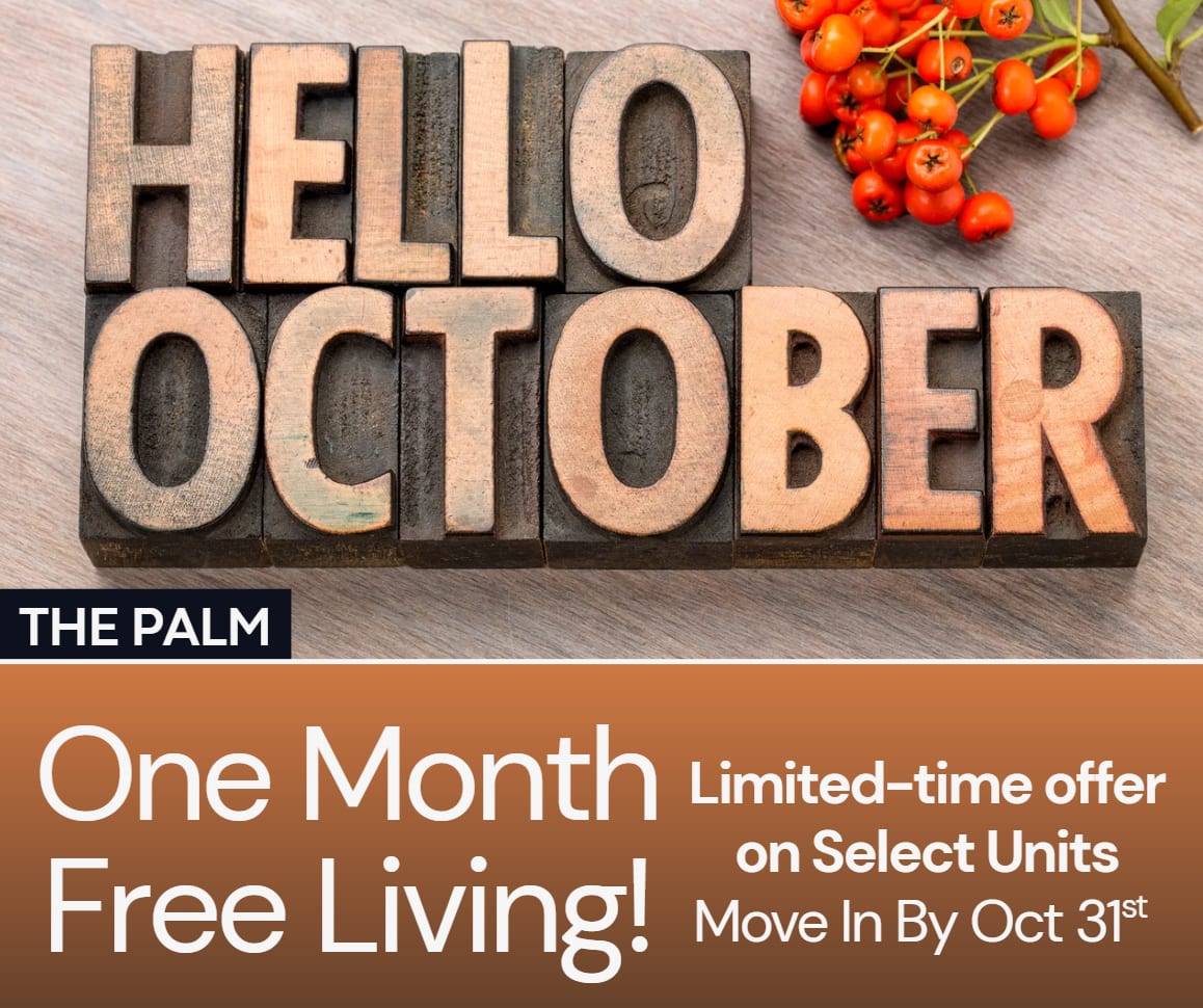 The Palm On SPID One Month Free on Select Units! Must move in by 10/31**Discount applies after first full months rent.