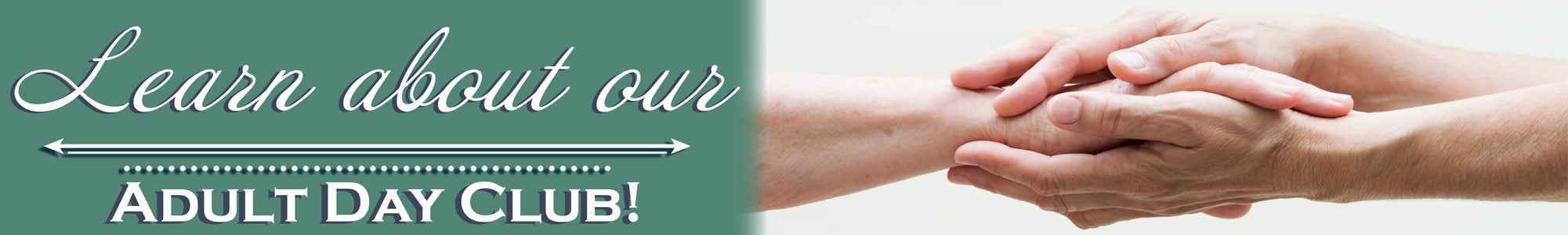 Learn about our Adult day club