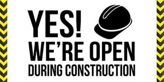 Yes! We're Open During Construction logo