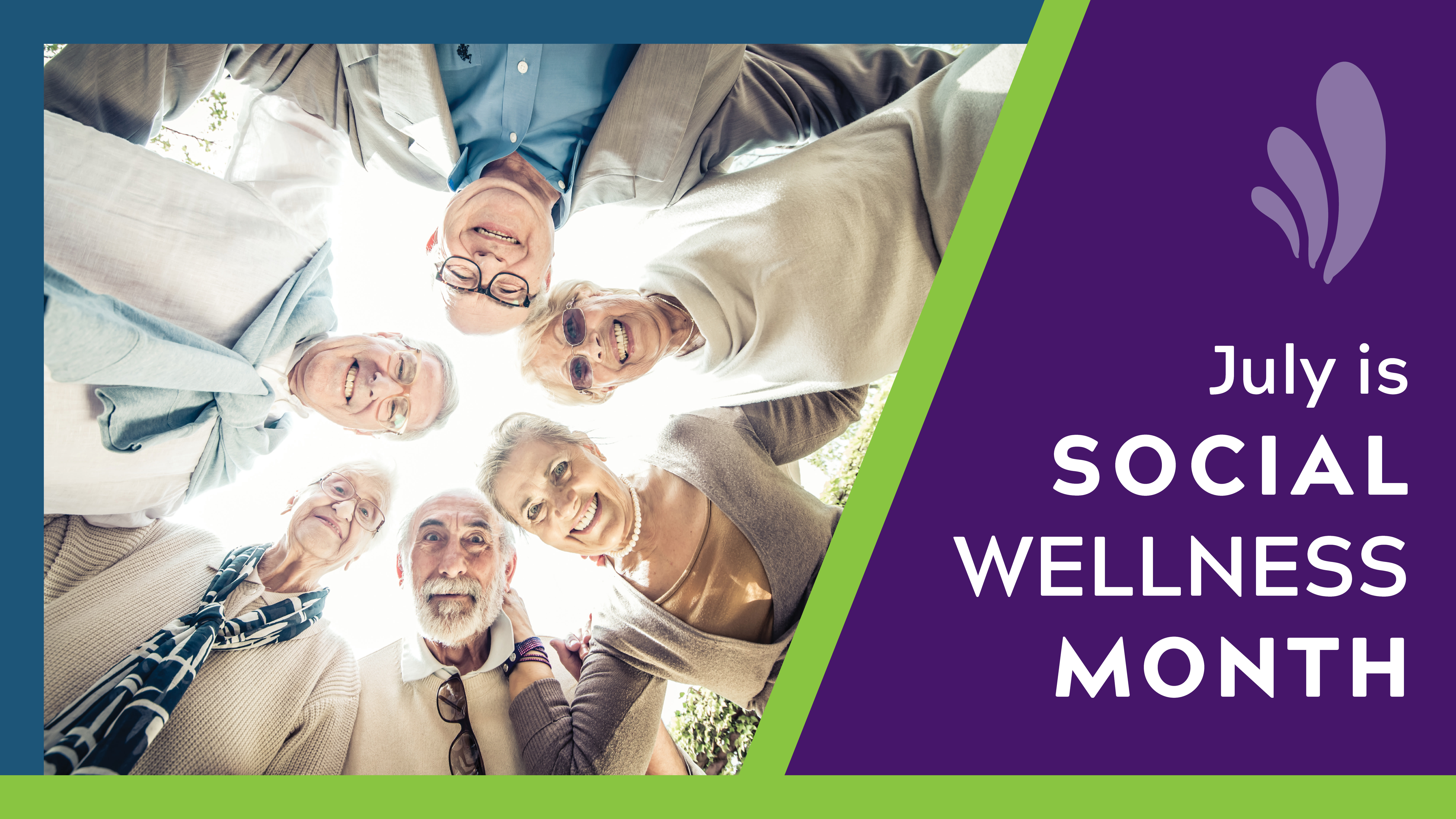July is Social Wellness Month
