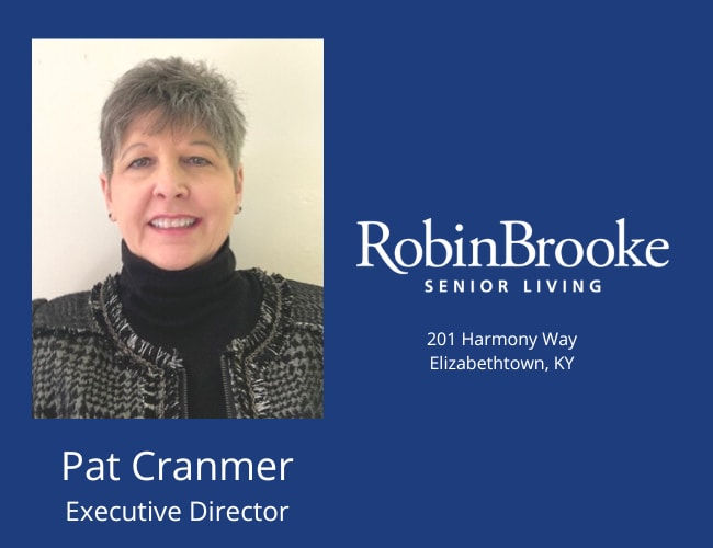 Pat Crammer, Executive Director at RobinBrooke Senior Living in Elizabethtown, Kentucky