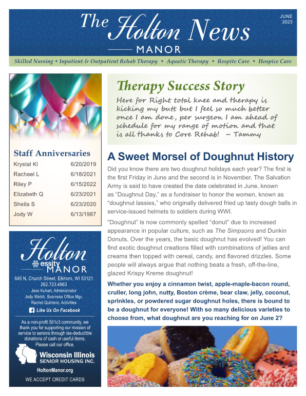 June 2023 Newsletter at Holton Manor in Elkhorn, Wisconsin