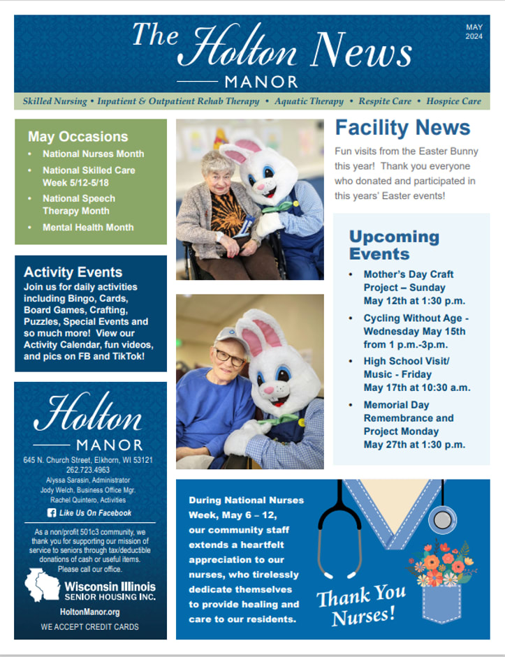 May 2024 Newsletter at Holton Manor in Elkhorn, Wisconsin