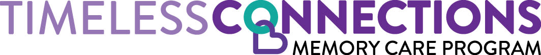 Timeless Connections Memory Care Program