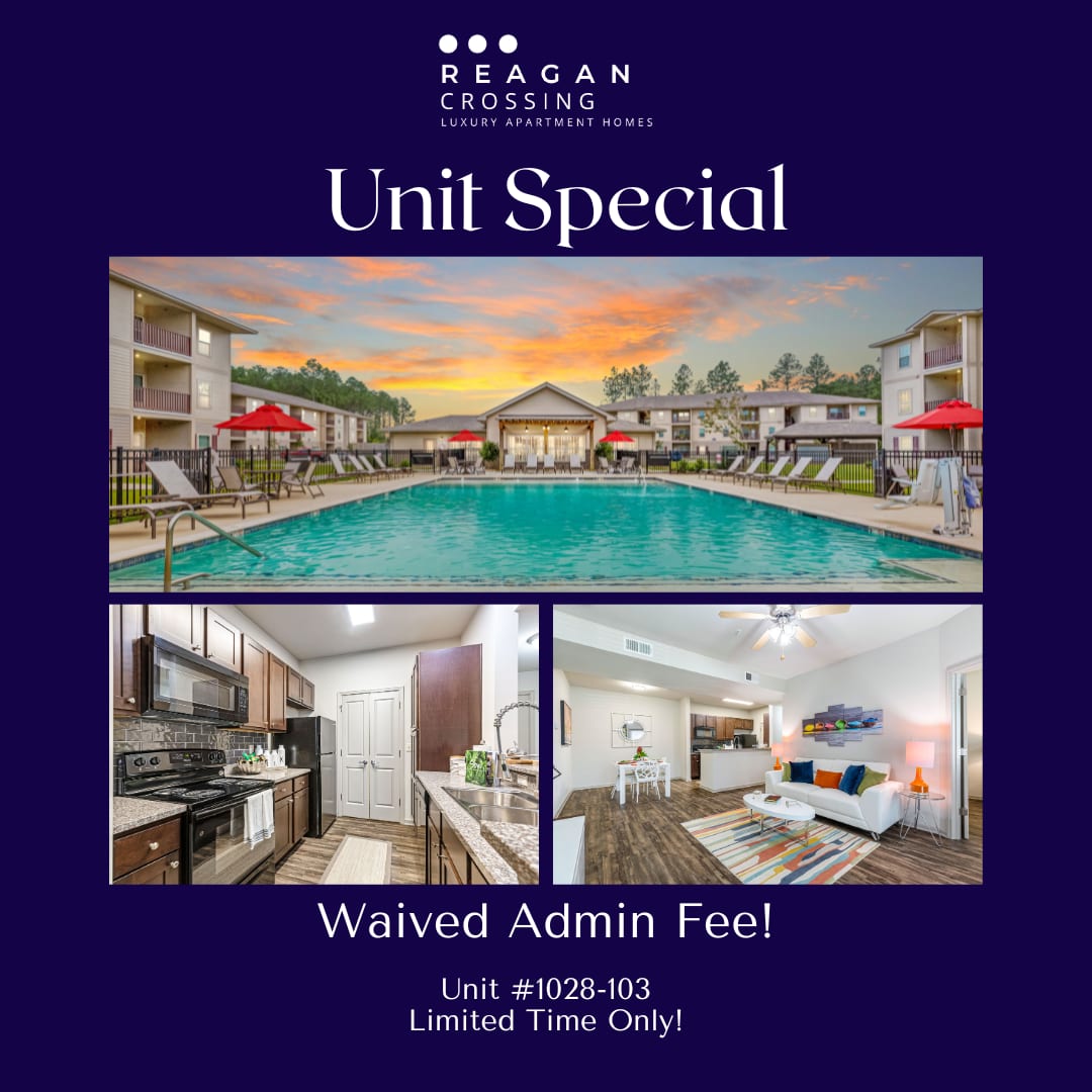 Reagan Crossing Unit Special - Waived Admin Fee! Unit #1028-103 Limited Time Only!