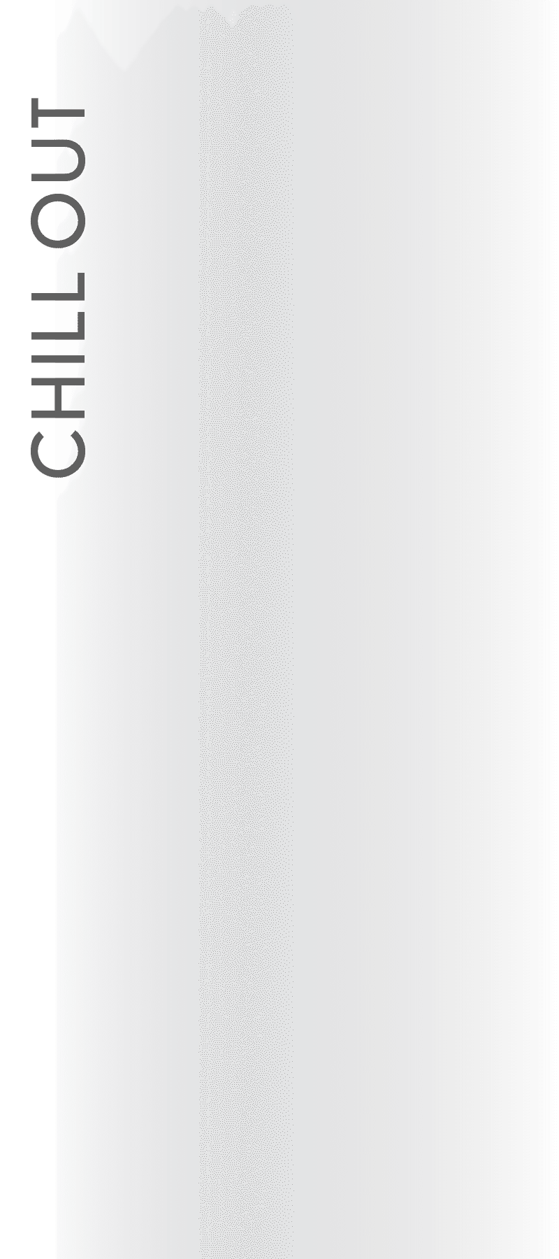 Chill Out graphic at The Den in Columbia, Missouri