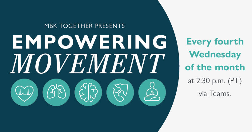 MBK Together presents Empowering Minds