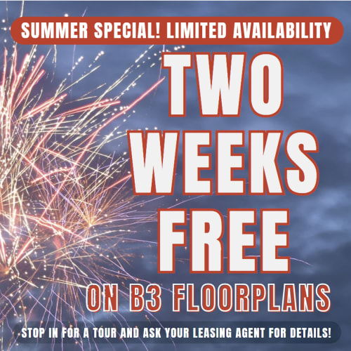 The Halston Summer Special - TWO WEEKS free on B3 UNITS ONLY. Limited Availability - Act Fast! **Discount applies after first full months rent.