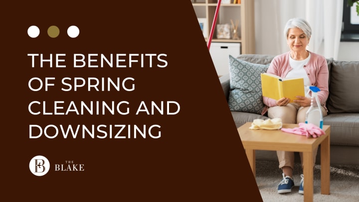 The Benefits of Spring Cleaning and Downsizing