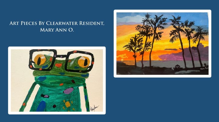 Two art pieces by Clearwater Living resident Mary Ann O. One features a vibrant frog with large eyes and glasses, painted with colorful splashes. The other depicts a sunset scene with silhouetted palm trees against a sky of orange, pink, yellow, and blue. Text reads: 'ART PIECES BY CLEARWATER RESIDENT, MARY ANN O.