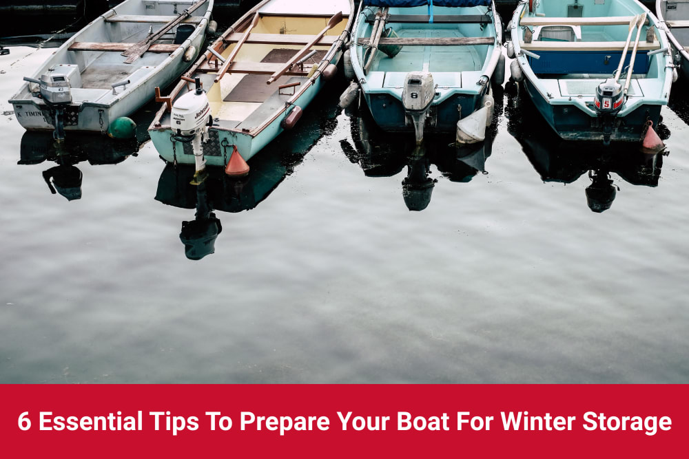 6 essential tips to prepare your boat for winter storage