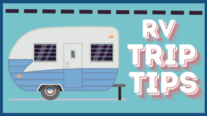 A cartoon image of a camper with the words RV TRIP TIPS to the side