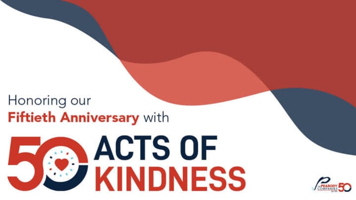 The Peabody Companies Marks 50th Anniversary with “50 Acts of Kindness” Campaign