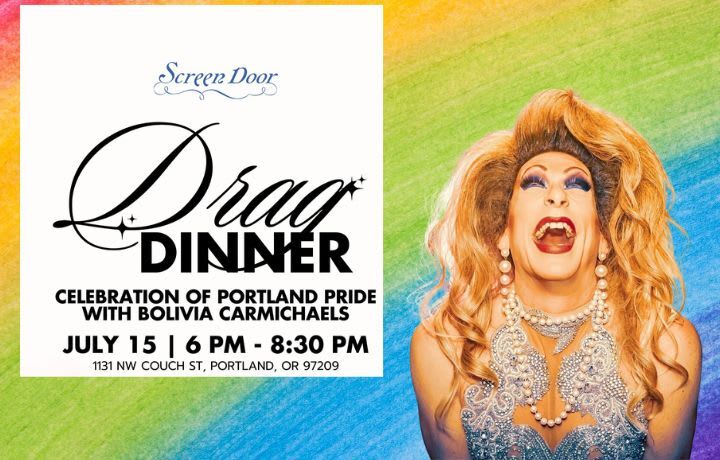 Drag Queen in front of banner that reads: On Tuesday, July 15 from 6 to 8:30pm, we’re hosting a Drag Dinner featuring the iconic @boliviacarmichaels. Known for her quick wit, radiant presence, and longtime advocacy within Portland’s queer community, Bolivia brings her signature charm and humor to every performance.⁠