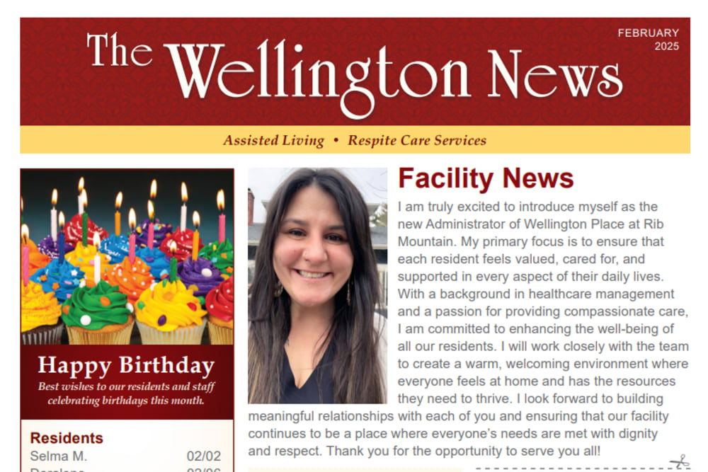 February 2025 Newsletter at Wellington Place at Rib Mountain in Wausau, Wisconsin
