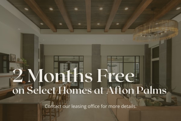 2 Months Free at Afton Palms