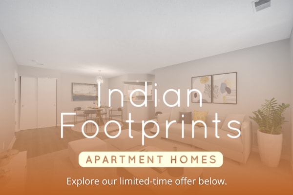 Indian Footprints Apartment Homes Promotional Leasing Specials