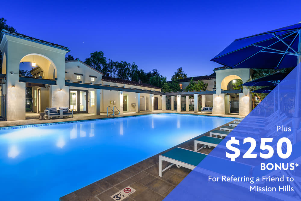 Refer a friend to Mission Hills and receive a $250 bonus*