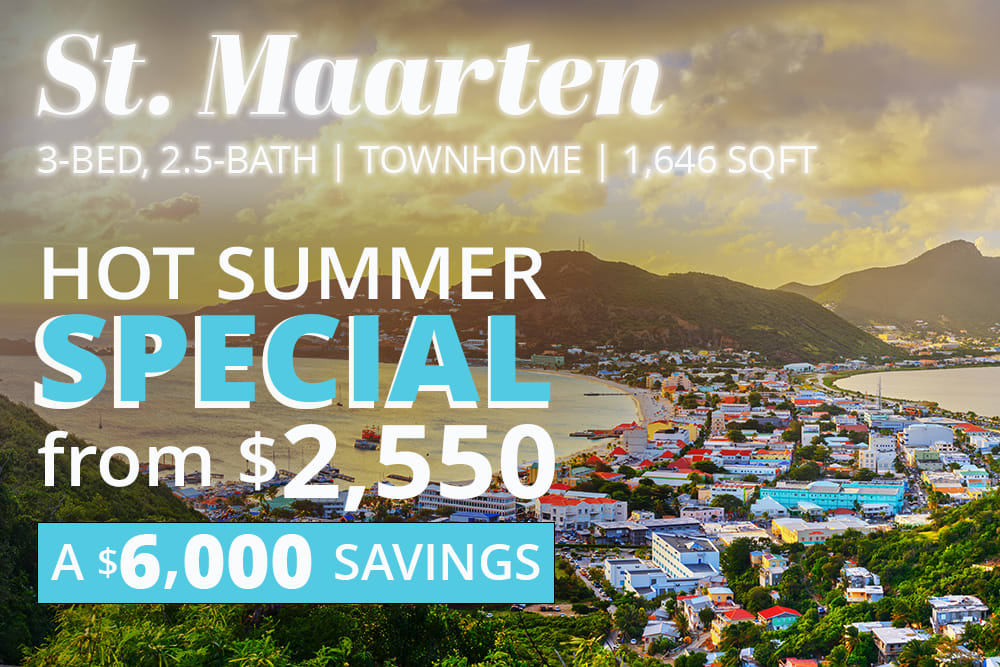 St. Maarten 3-bed, 2.5-bath townhome at 1,646 square feet with hot summer special from $2,550 and $6,000 savings.