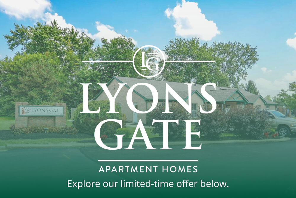 Lyons Gate Promotional Leasing Special in Miamisburg, Ohio