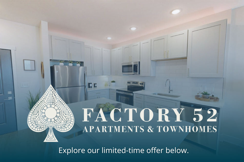 Factory 52 Apartments & Townhomes Promotional Leasing Special in Norwood, Ohio