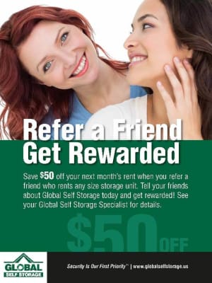 Refer a Friend poster from Global Self Storage in West Henrietta, New York