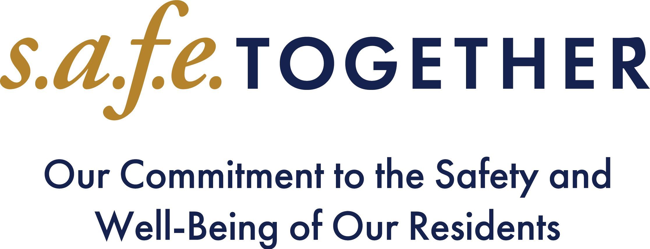Image saying Safe Together, a commitment to the well-being of our residents