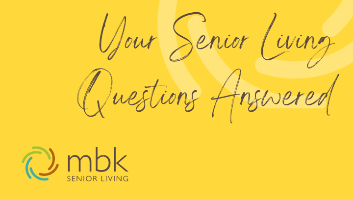 Your Questions About Senior Living