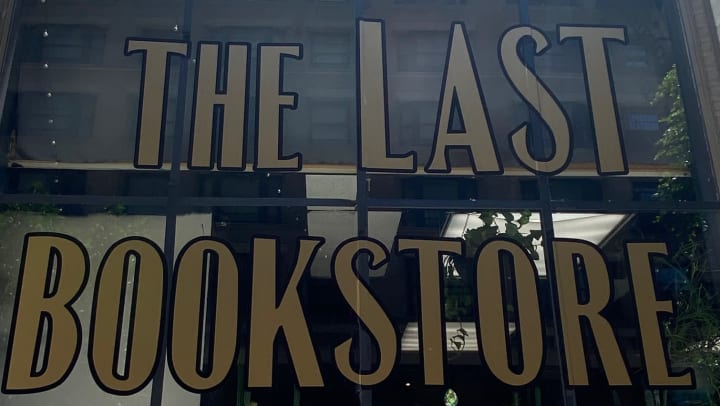 The Last Bookstore (Los Angeles, CA) Door Sign