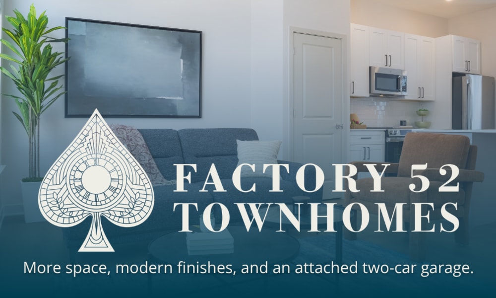 Open-concept Factory 52 townhome with modern finishes and an attached two-car garage