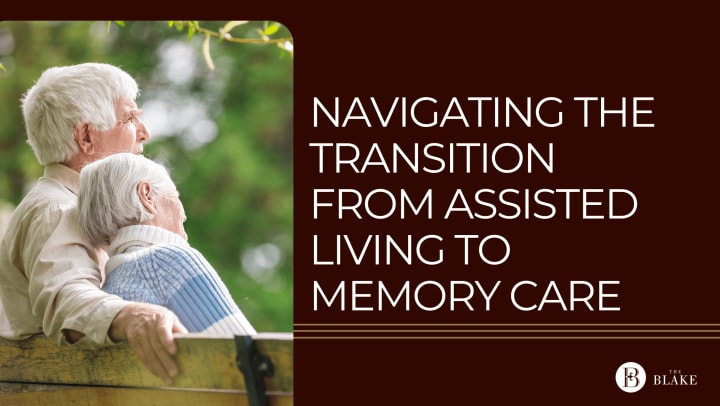 graphic for Navigating the Transition from Assisted Living to Memory Care