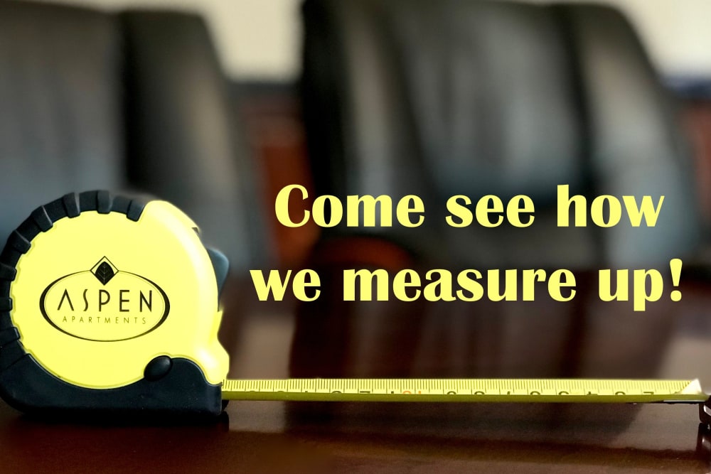 Tape measure with verbiage see how we measure up