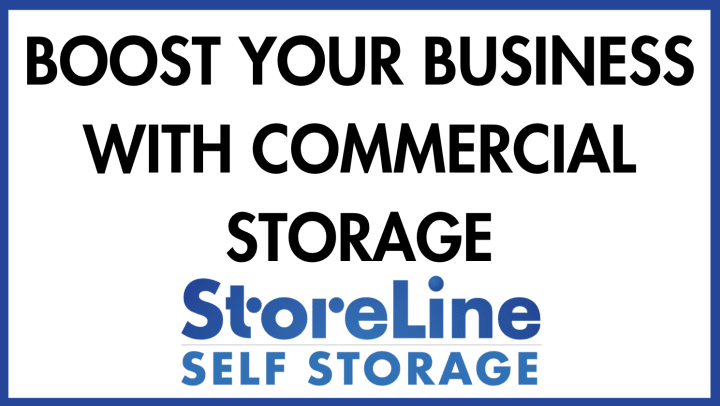 Boost your business with commercial storage with the StoreLine logo underneath 