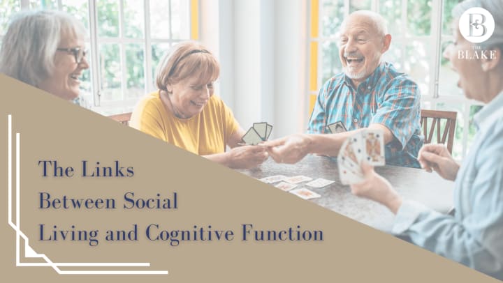 The Links Between Social Living  and Cognitive Function