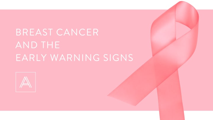 What Are the Early Warning Signs of Breast Cancer?
