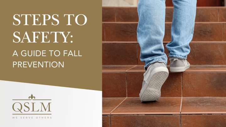 Steps to Safety: A Guide to Fall Prevention - Blog Banner