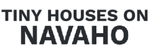 Tiny Houses on Navaho