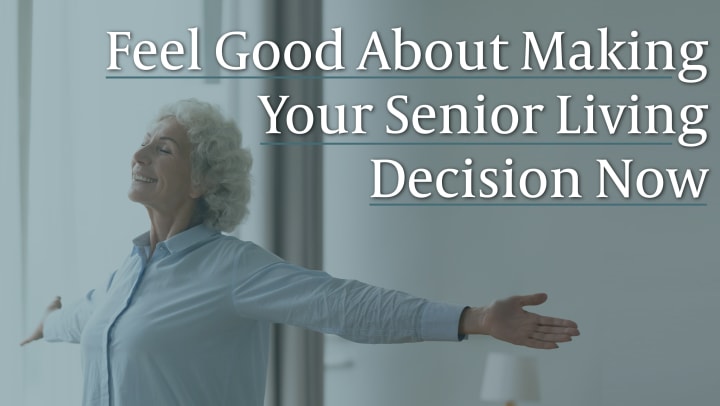 Now is the Time to Move to Senior LIving